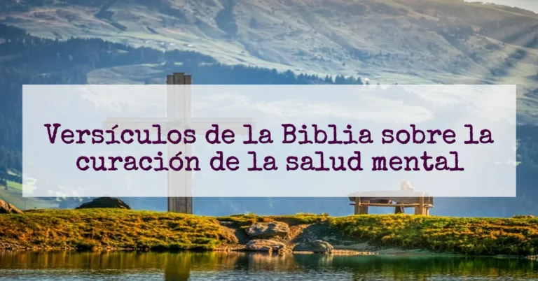 Versículos de la Biblia sobre la curación de la salud mental