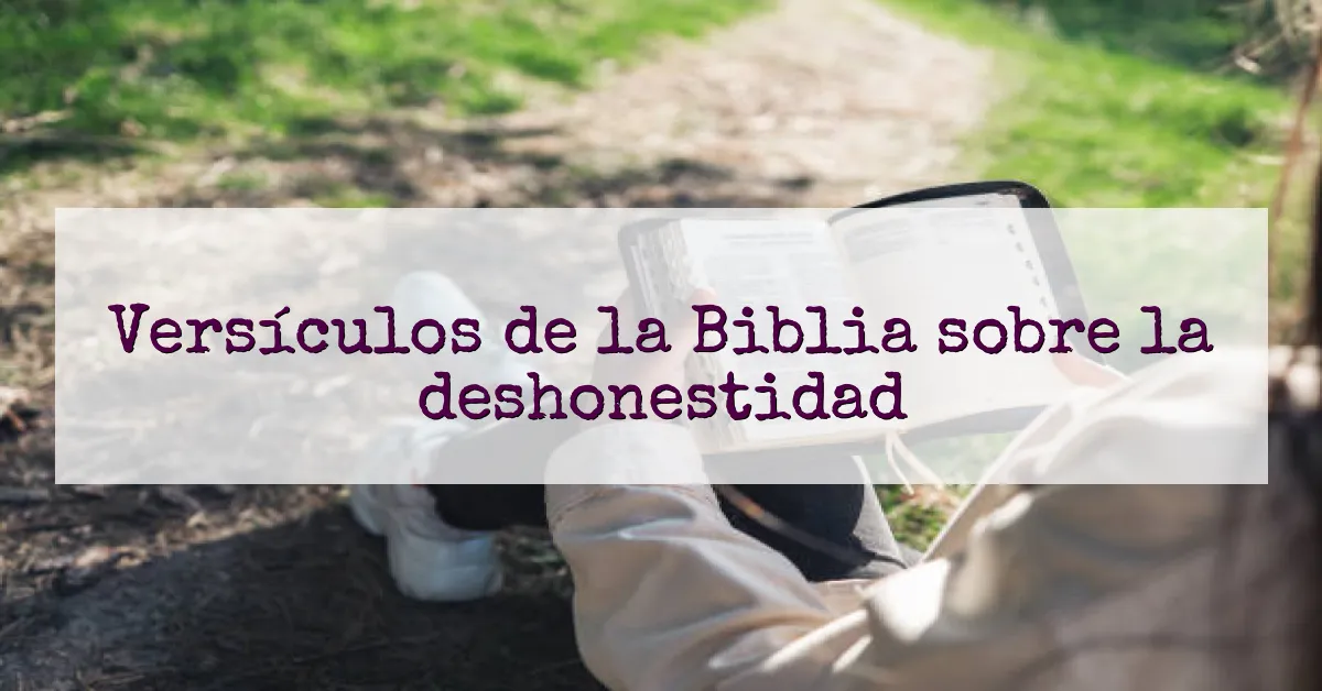Versículos de la Biblia sobre la deshonestidad