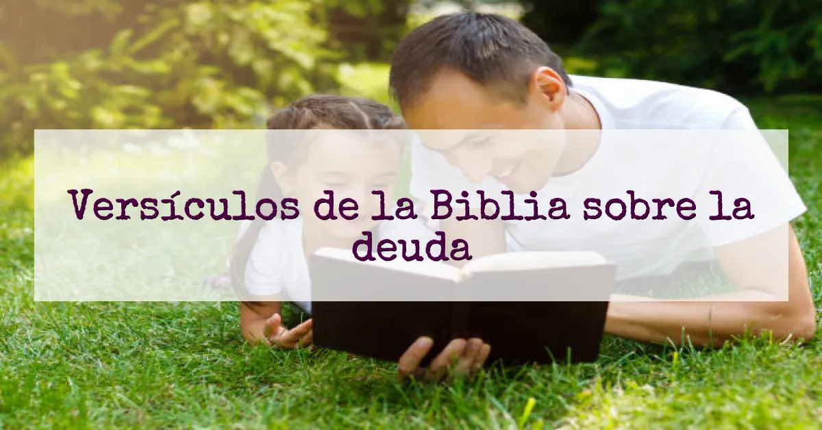 Versículos de la Biblia sobre la deuda