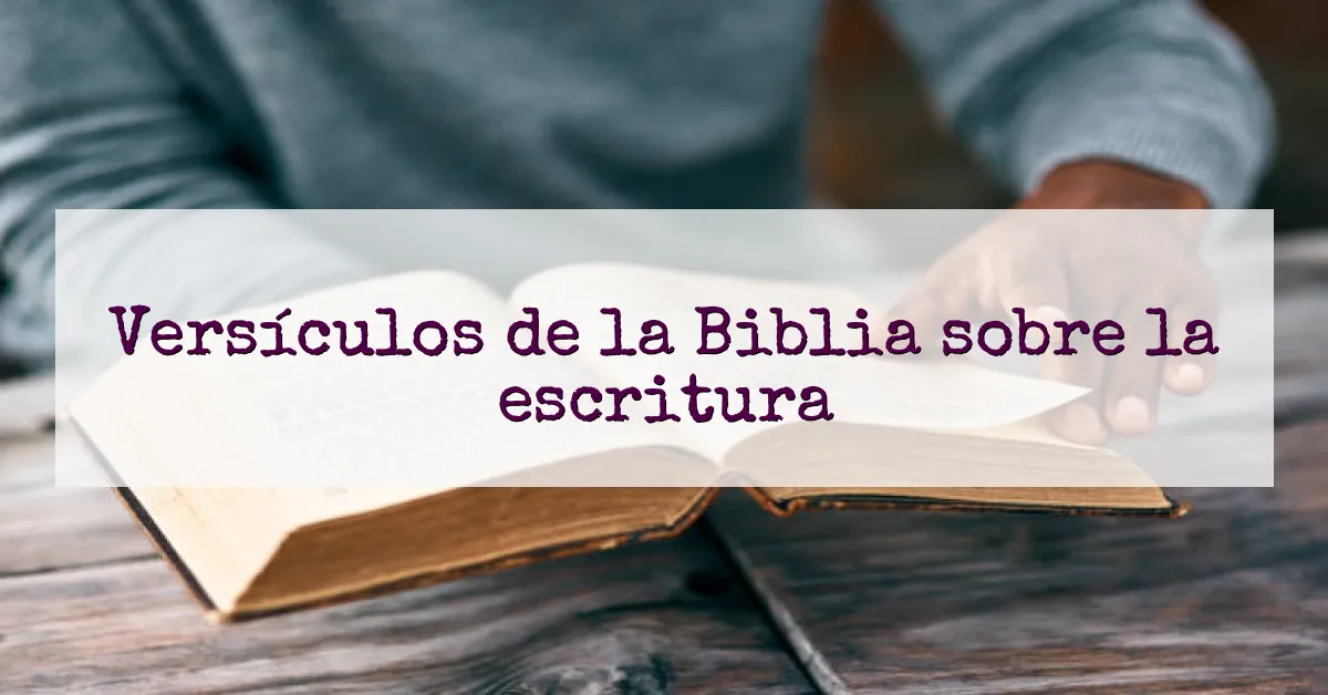 Versículos de la Biblia sobre la escritura