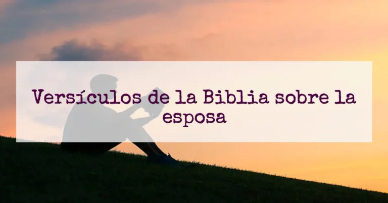 Versículos de la Biblia sobre la esposa