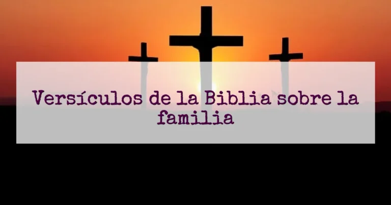 Versículos de la Biblia sobre la familia