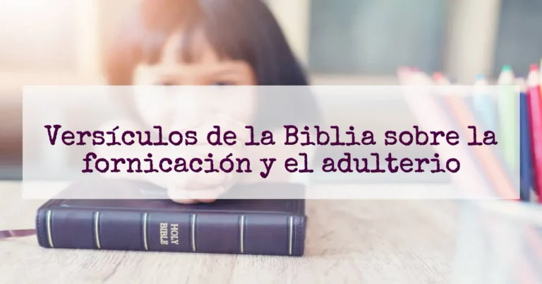Versículos de la Biblia sobre la fornicación y el adulterio