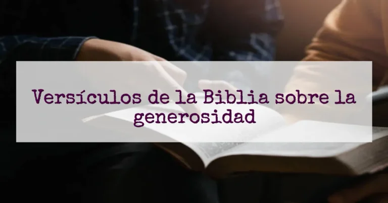 Versículos de la Biblia sobre la generosidad