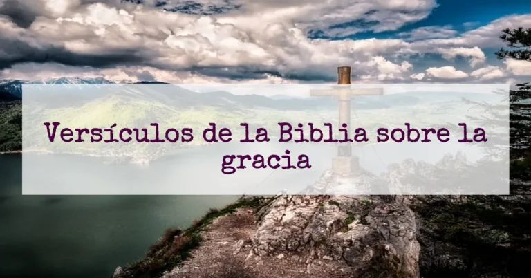 Versículos de la Biblia sobre la gracia