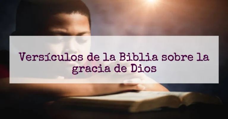 Versículos de la Biblia sobre la gracia de Dios