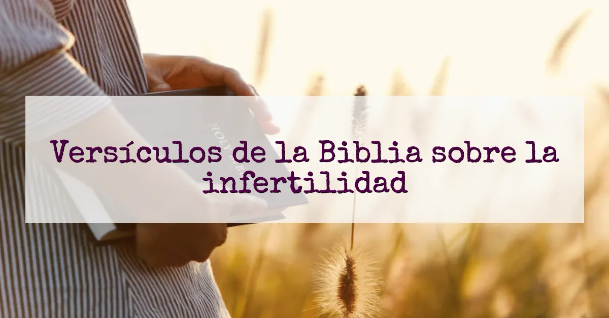 Versículos de la Biblia sobre la infertilidad