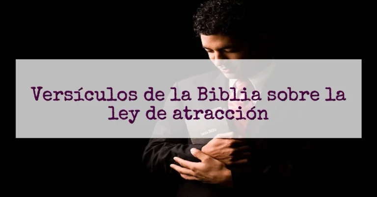 Versículos de la Biblia sobre la ley de atracción