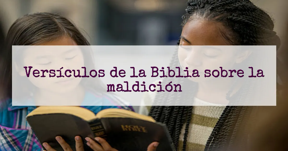 Versículos de la Biblia sobre la maldición