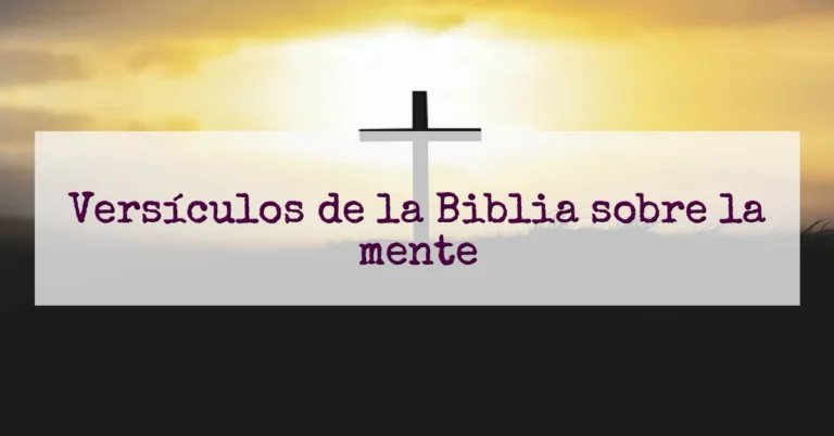 Versículos de la Biblia sobre la mente