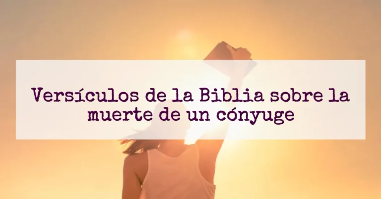 Versículos de la Biblia sobre la muerte de un cónyuge