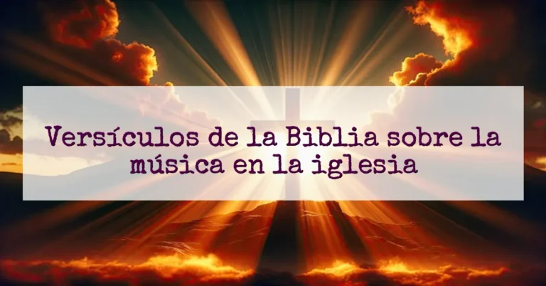 Versículos de la Biblia sobre la música en la iglesia