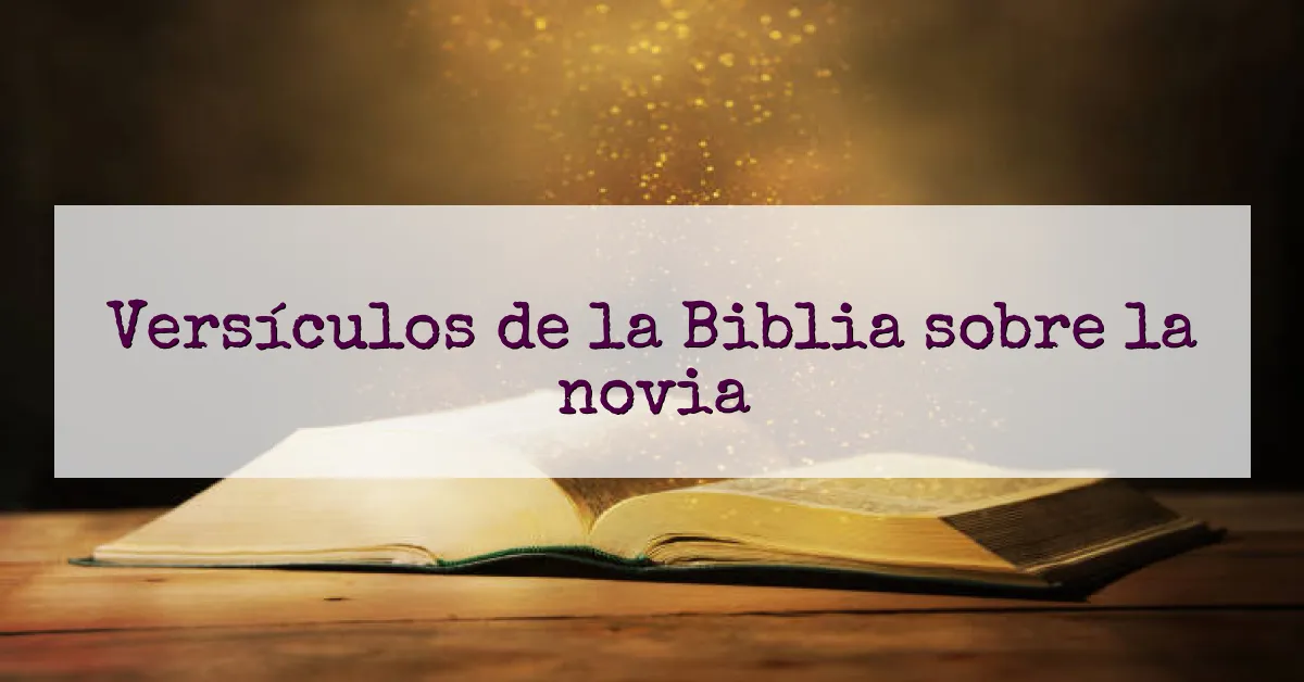 Versículos de la Biblia sobre la novia