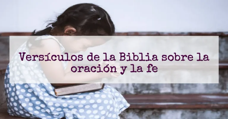 Versículos de la Biblia sobre la oración y la fe