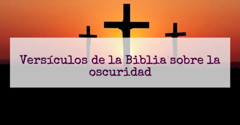 Versículos de la Biblia sobre la oscuridad