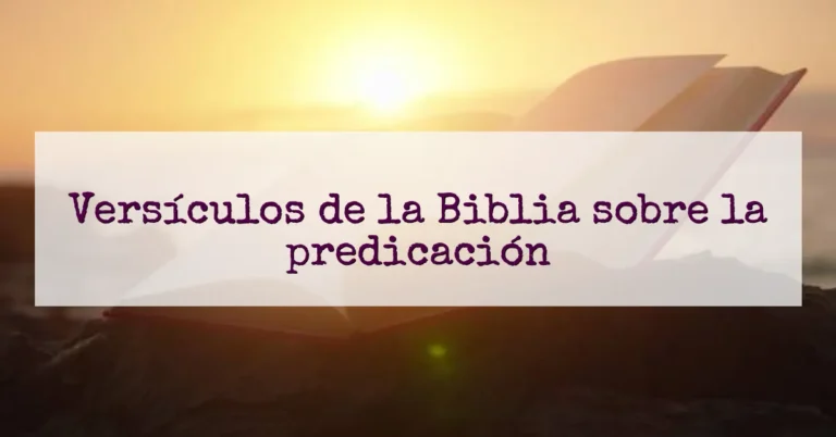 Versículos de la Biblia sobre la predicación