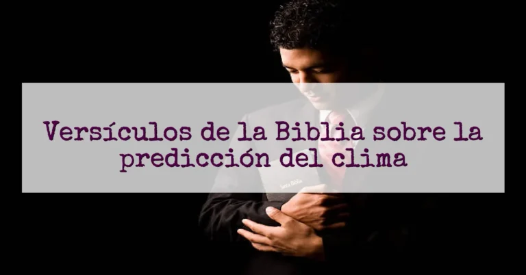 Versículos de la Biblia sobre la predicción del clima