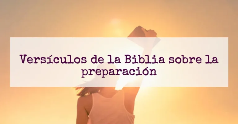 Versículos de la Biblia sobre la preparación