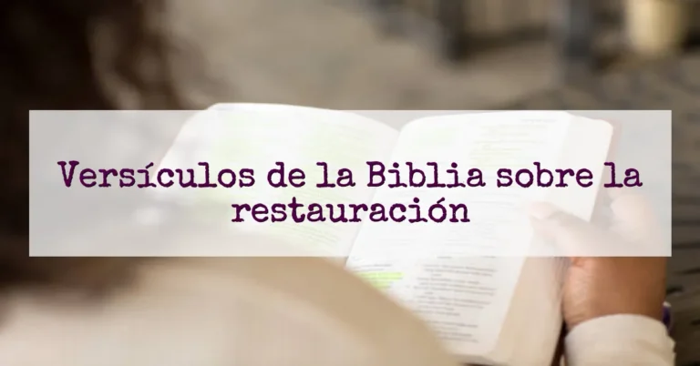Versículos de la Biblia sobre la restauración