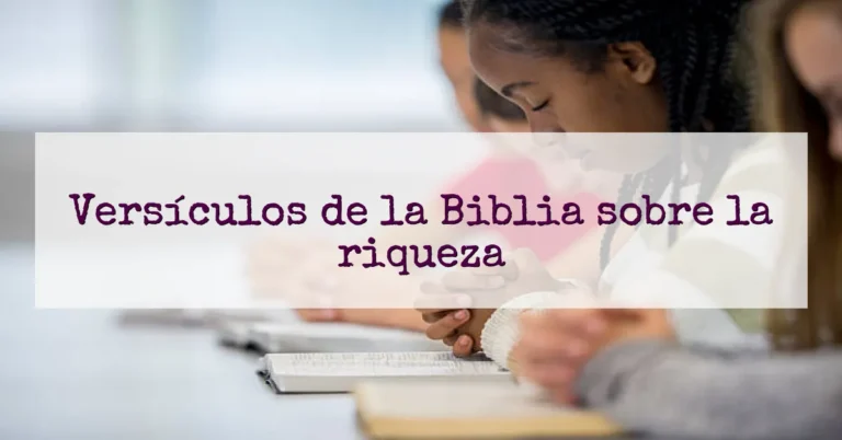 Versículos de la Biblia sobre la riqueza