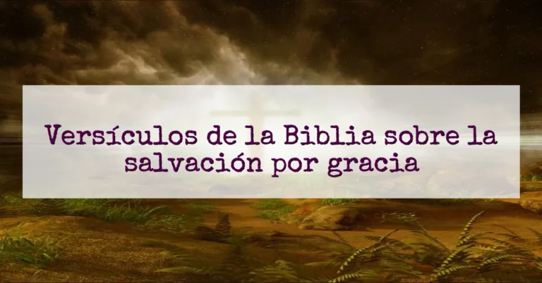 Versículos de la Biblia sobre la salvación por gracia