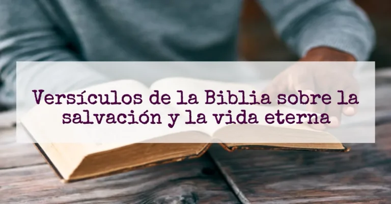 Versículos de la Biblia sobre la salvación y la vida eterna