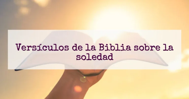 Versículos de la Biblia sobre la soledad