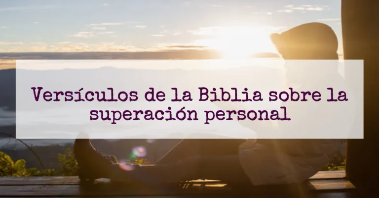Versículos de la Biblia sobre la superación personal