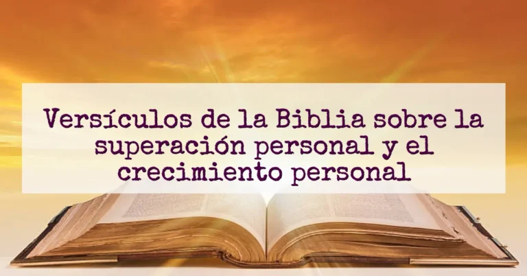 Versículos de la Biblia sobre la superación personal y el crecimiento personal