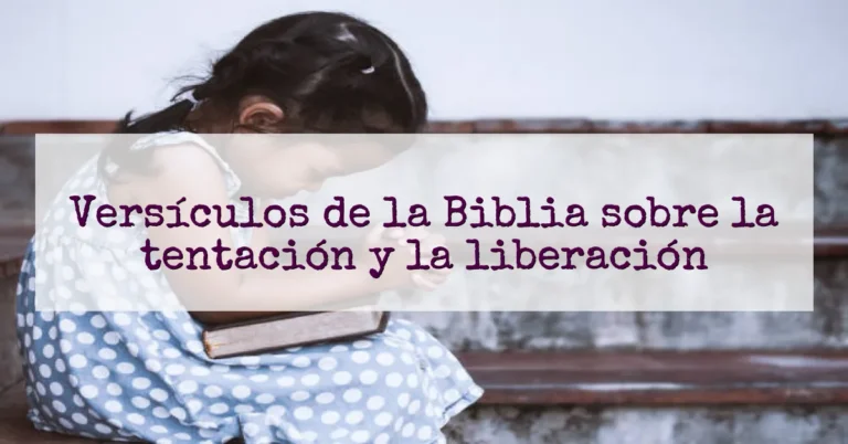 Versículos de la Biblia sobre la tentación y la liberación