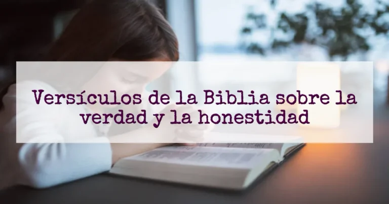 Versículos de la Biblia sobre la verdad y la honestidad