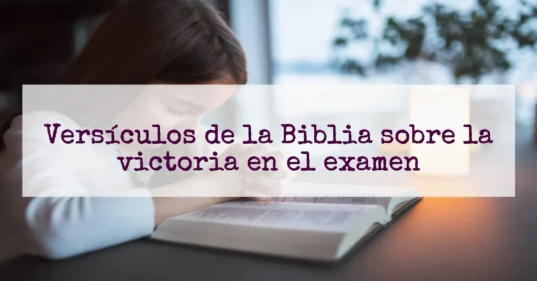 Versículos de la Biblia sobre la victoria en el examen