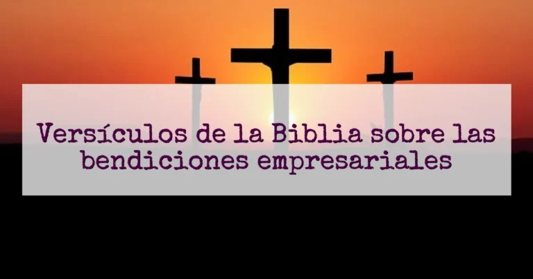 Versículos de la Biblia sobre las bendiciones empresariales