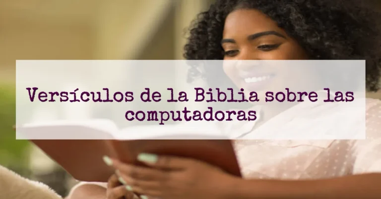Versículos de la Biblia sobre las computadoras