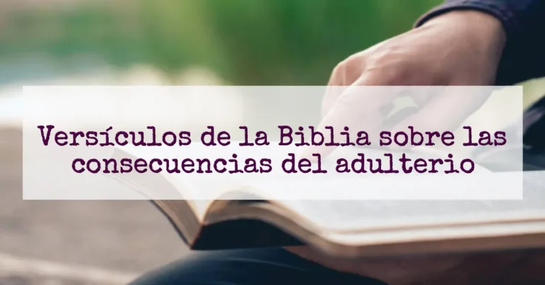 Versículos de la Biblia sobre las consecuencias del adulterio