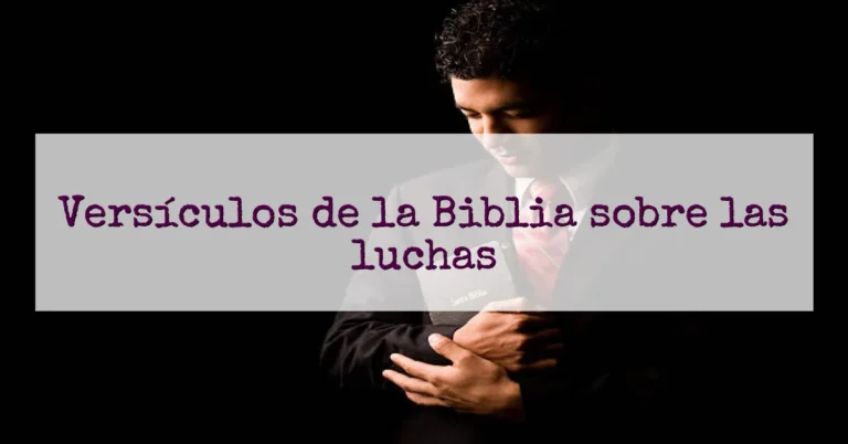 Versículos de la Biblia sobre las luchas