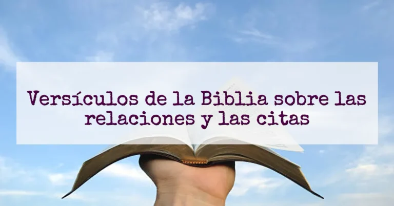 Versículos de la Biblia sobre las relaciones y las citas