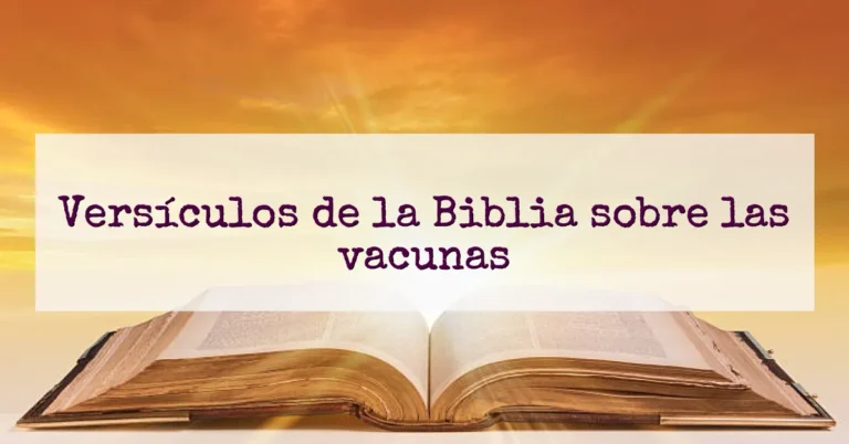 Versículos de la Biblia sobre las vacunas