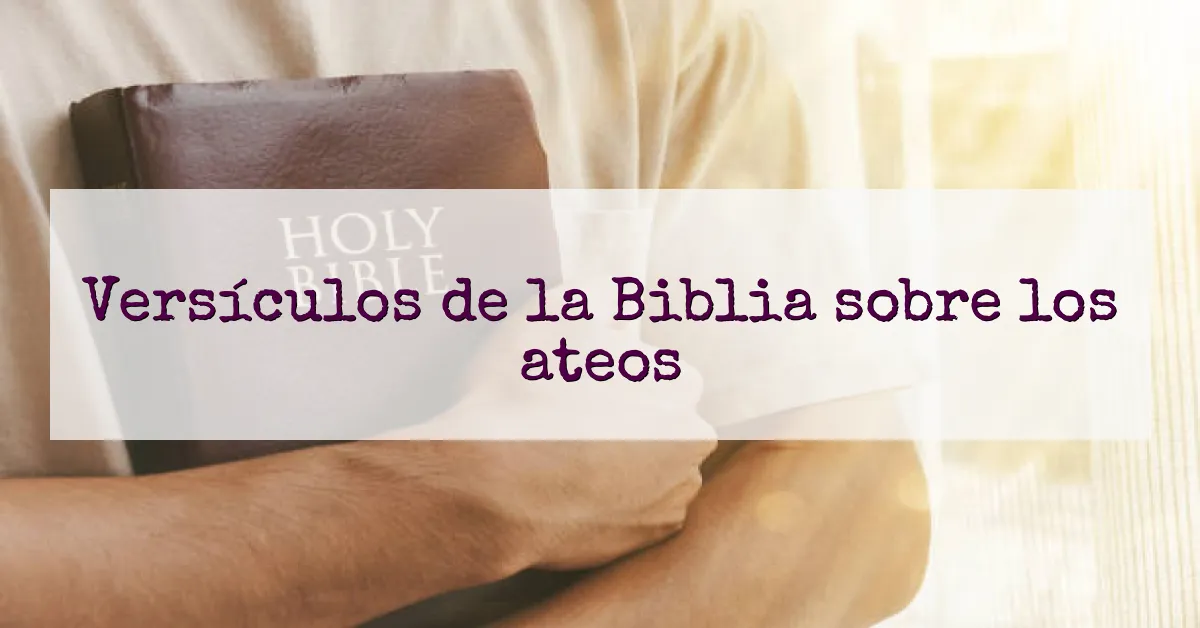 Versículos de la Biblia sobre los ateos