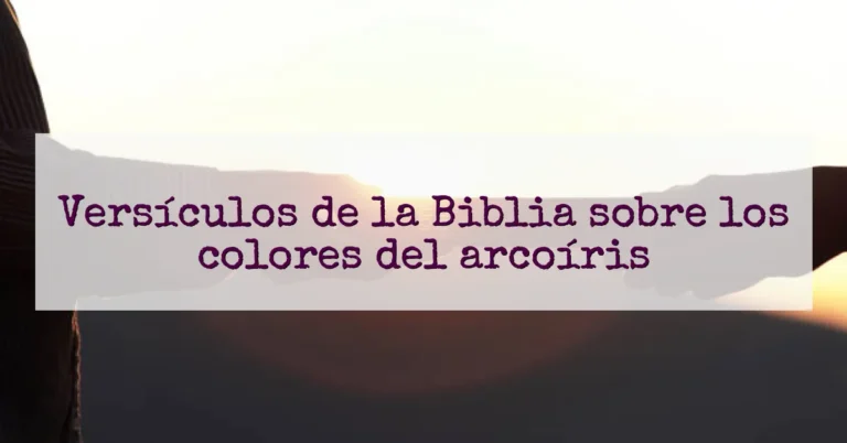 Versículos de la Biblia sobre los colores del arcoíris