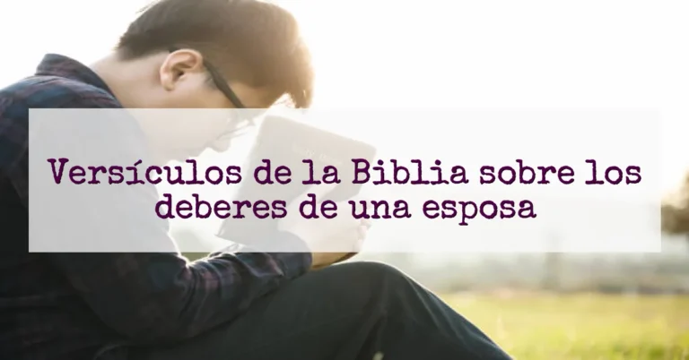 Versículos de la Biblia sobre los deberes de una esposa