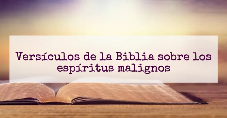 Versículos de la Biblia sobre los espíritus malignos