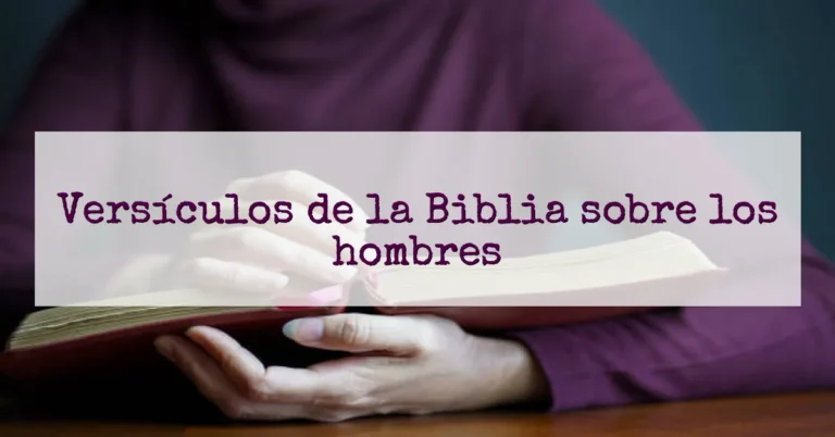 Versículos de la Biblia sobre los hombres