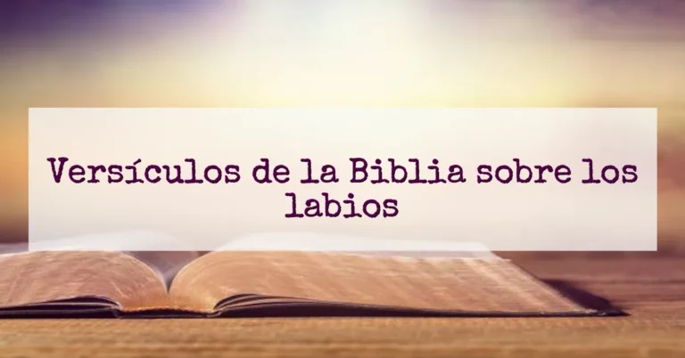 Versículos de la Biblia sobre los labios