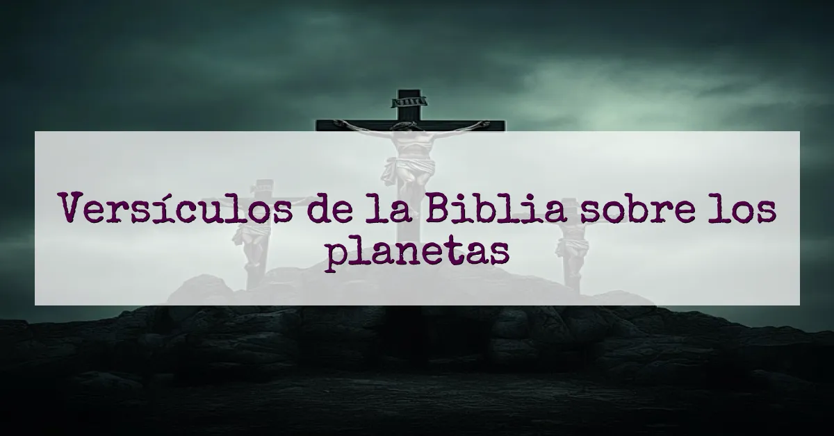 Versículos de la Biblia sobre los planetas