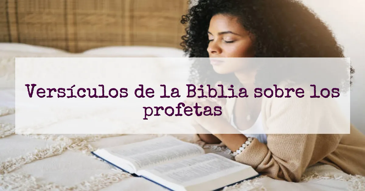 Versículos de la Biblia sobre los profetas