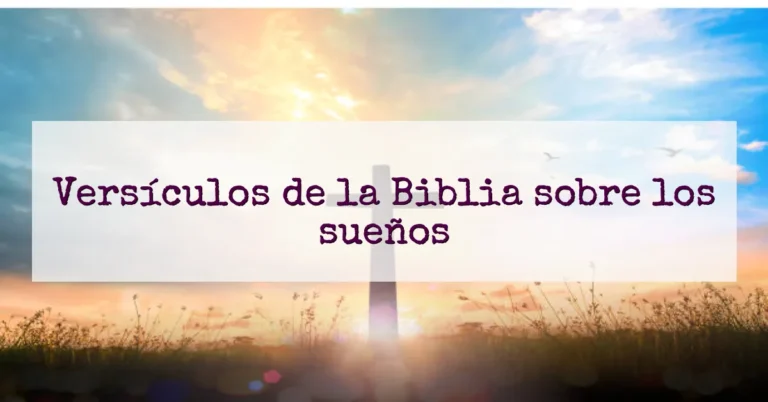Versículos de la Biblia sobre los sueños