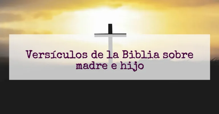 Versículos de la Biblia sobre madre e hijo