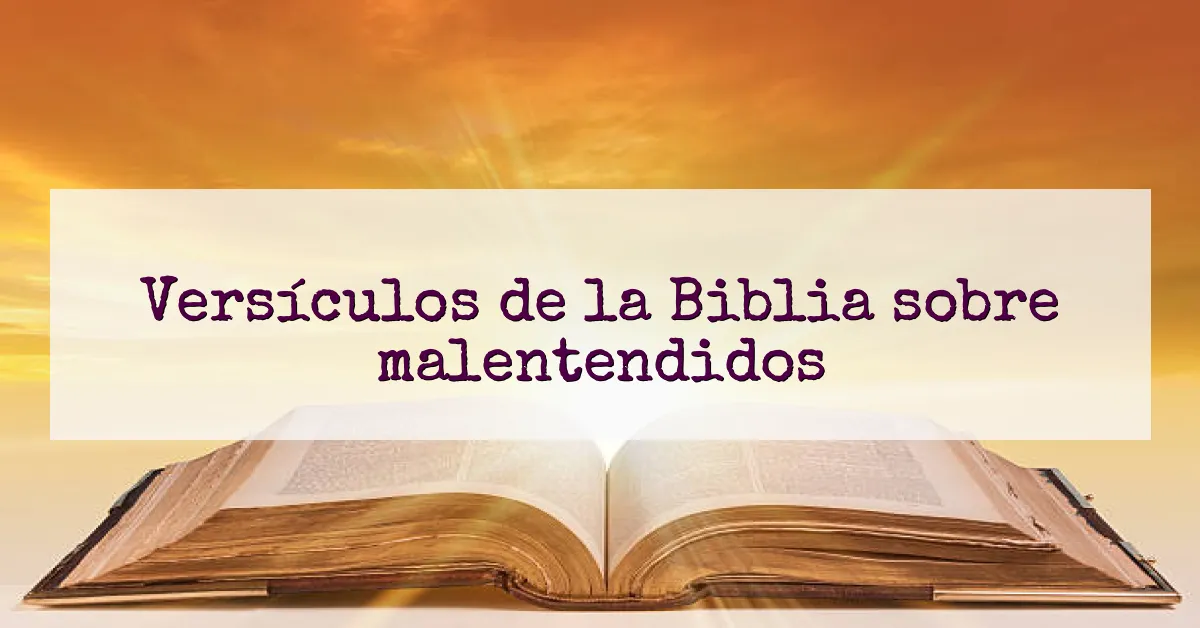Versículos de la Biblia sobre malentendidos