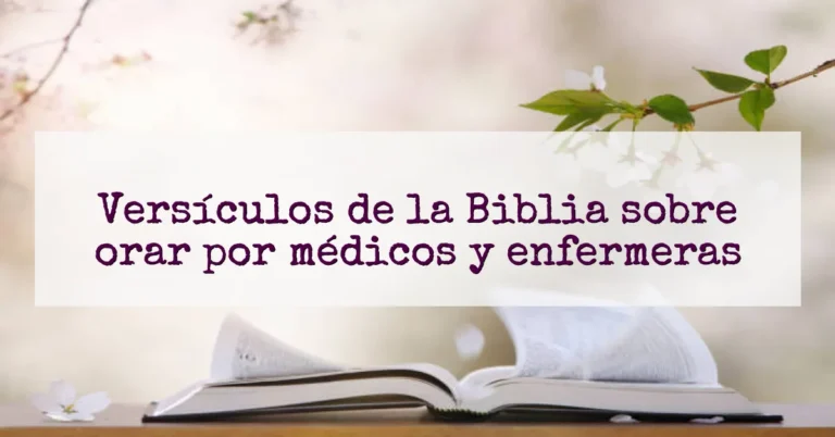 Versículos de la Biblia sobre orar por médicos y enfermeras